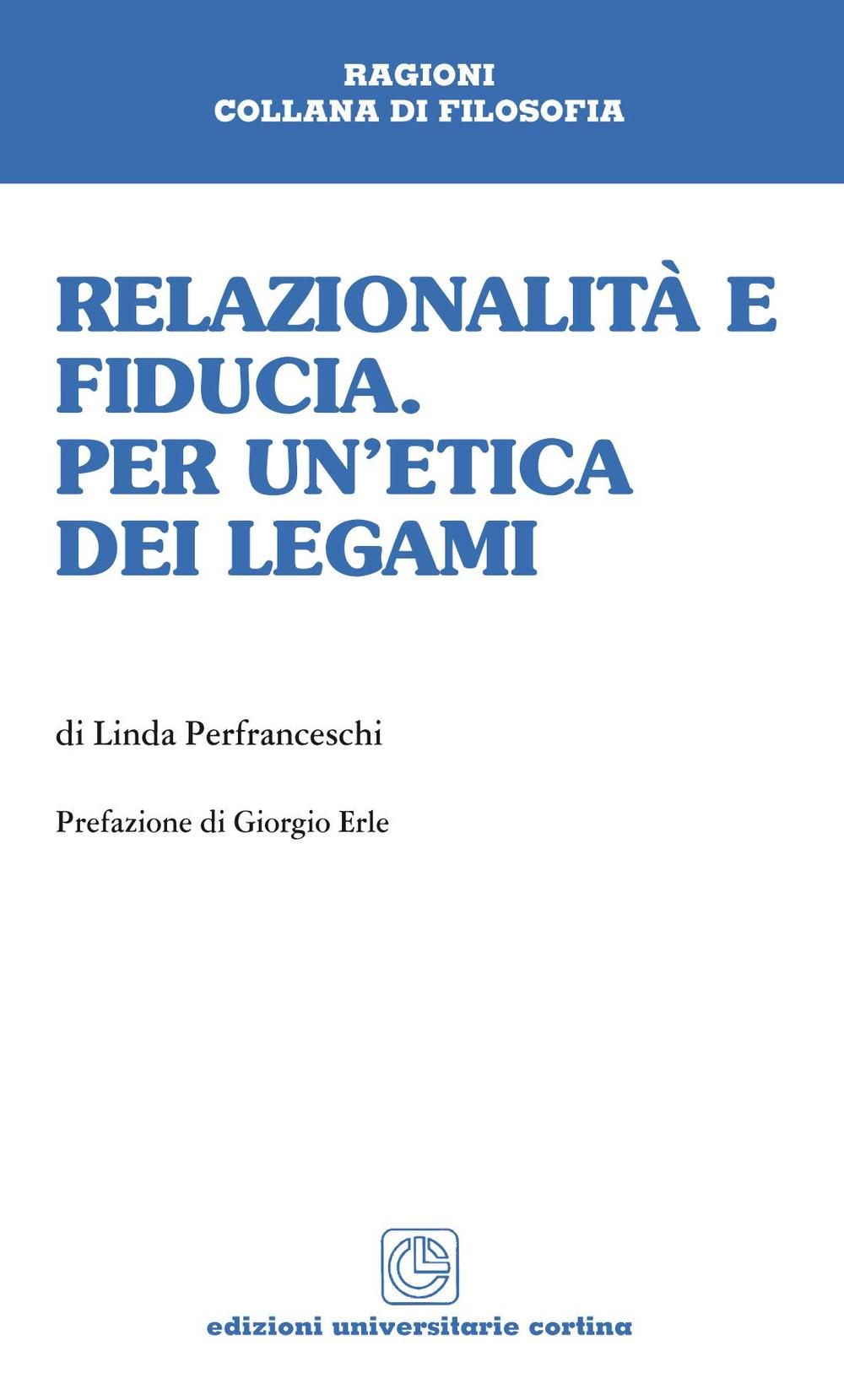 Relazionalità e fiducia. Per un'etica dei legami