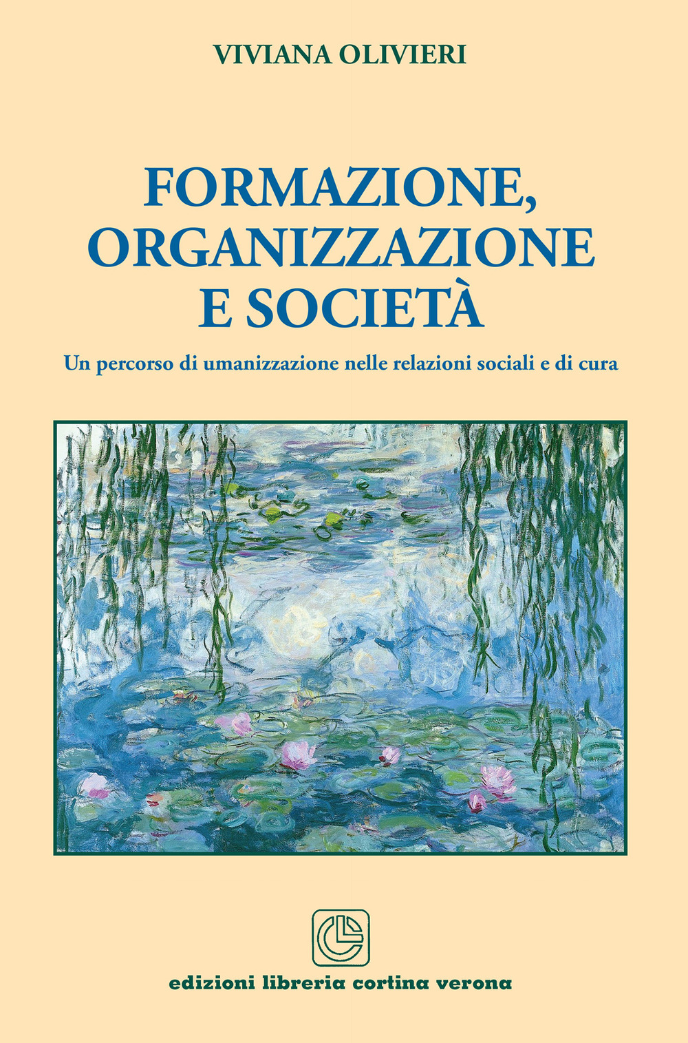 Formazione, organizzazione e società. Un percorso di umanizzazione nelle relazioni sociali e di cura