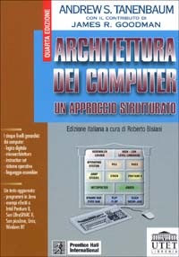 Architettura dei computer. Un approccio strutturato