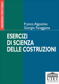 Esercizi di scienza delle costruzioni