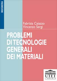 Problemi di tecnologie generali dei materiali