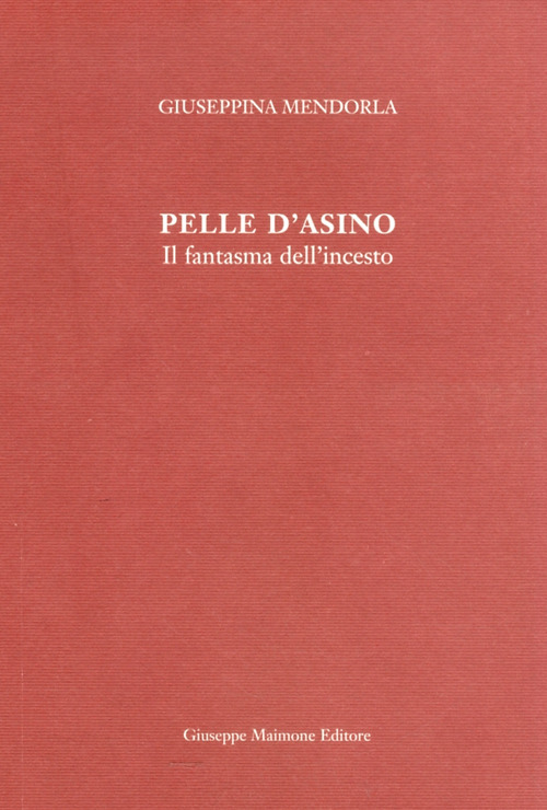 Pelle d'asino. Il fantasma dell'incesto