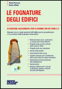 Le fognature degli edifici. Con CD-ROM