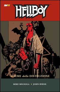 Il seme della distruzione. Hellboy. Vol. 1