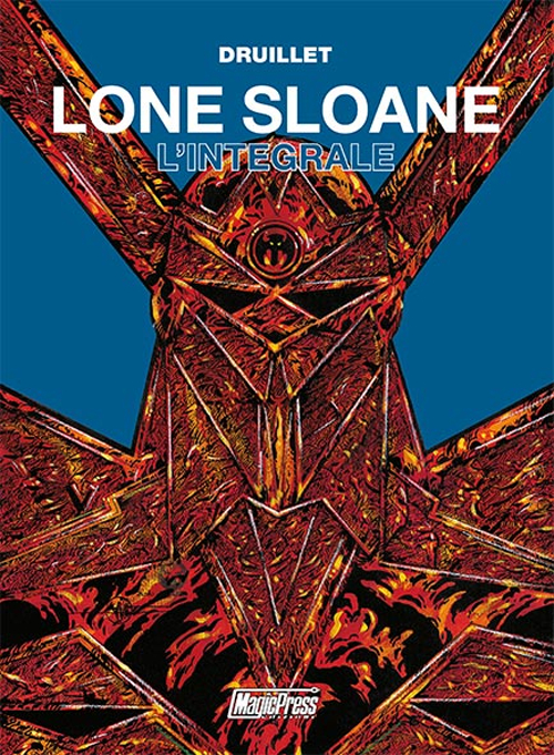 Lone Sloane. L'integrale