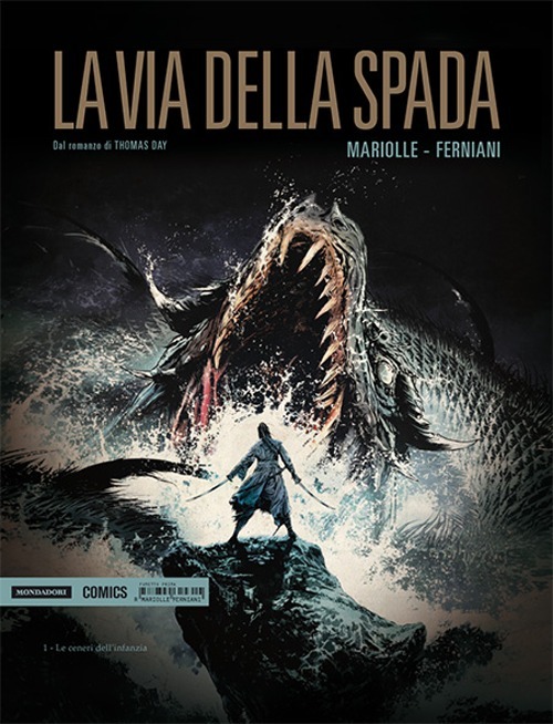 Le ceneri dell'infanzia. La via della spada. Vol. 1