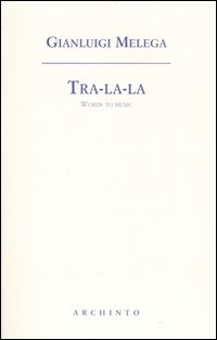 Tra-la-la. Words to music. Testo inglese a fronte