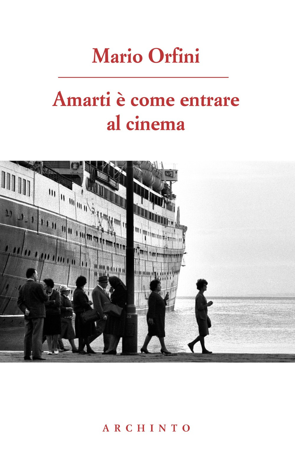 Amarti è come entrare al cinema. Poesie 1990-2018