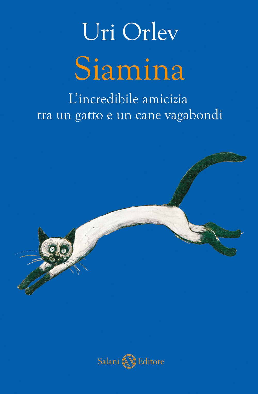 Siamina. L'incredibile amicizia tra un gatto e un cane vagabondi