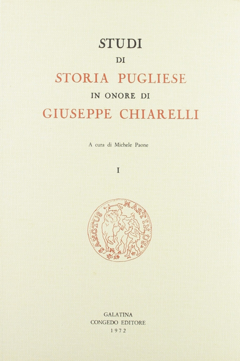 Studi di storia pugliese in onore di Giuseppe Chiarelli