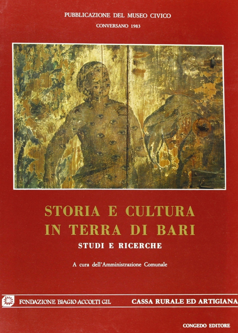 Storia e cultura in terra di Bari. Studi e ricerche. Vol. 1