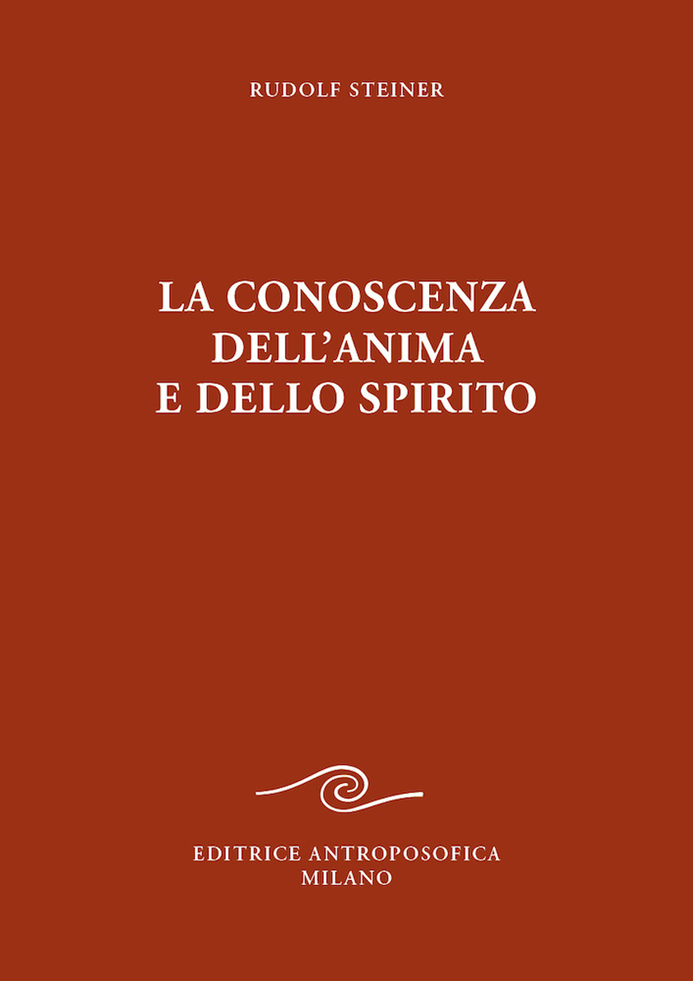 La conoscenza dell'anima e dello spirito