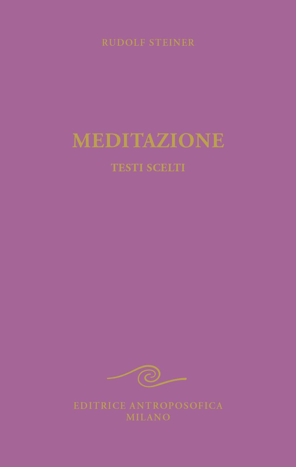 Meditazione. Testi scelti