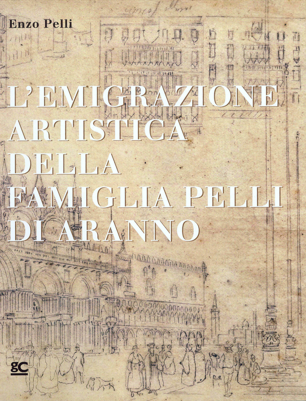 L'emigrazione artistica della famiglia Pelli di Aranno