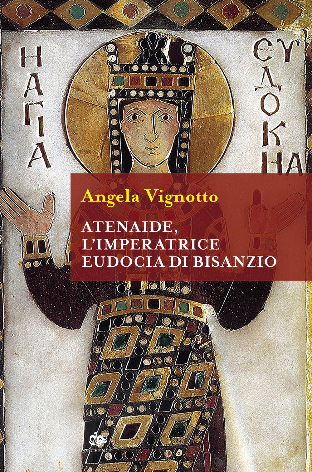 Atenaide, l'imperatrice Eudocia di Bisanzio