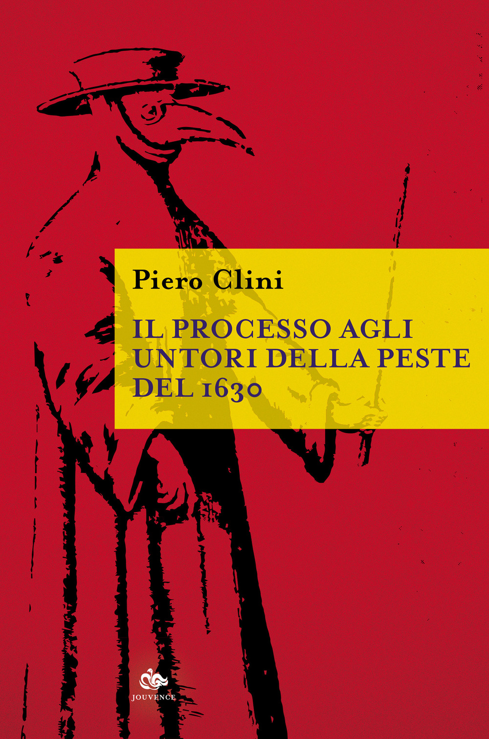 Il processo agli untori della peste del 1630