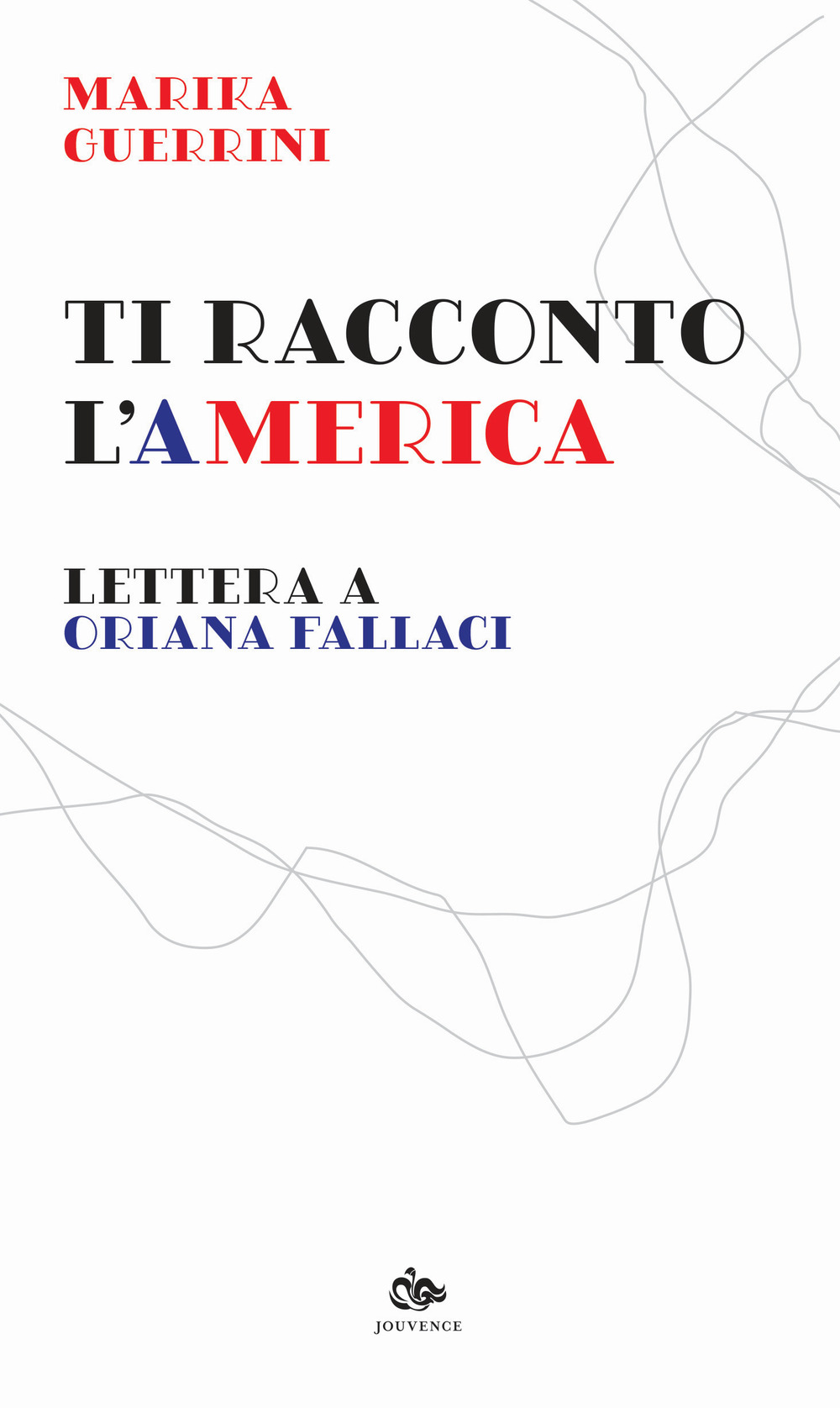 Ti racconto l'America. Lettera a Oriana Fallaci