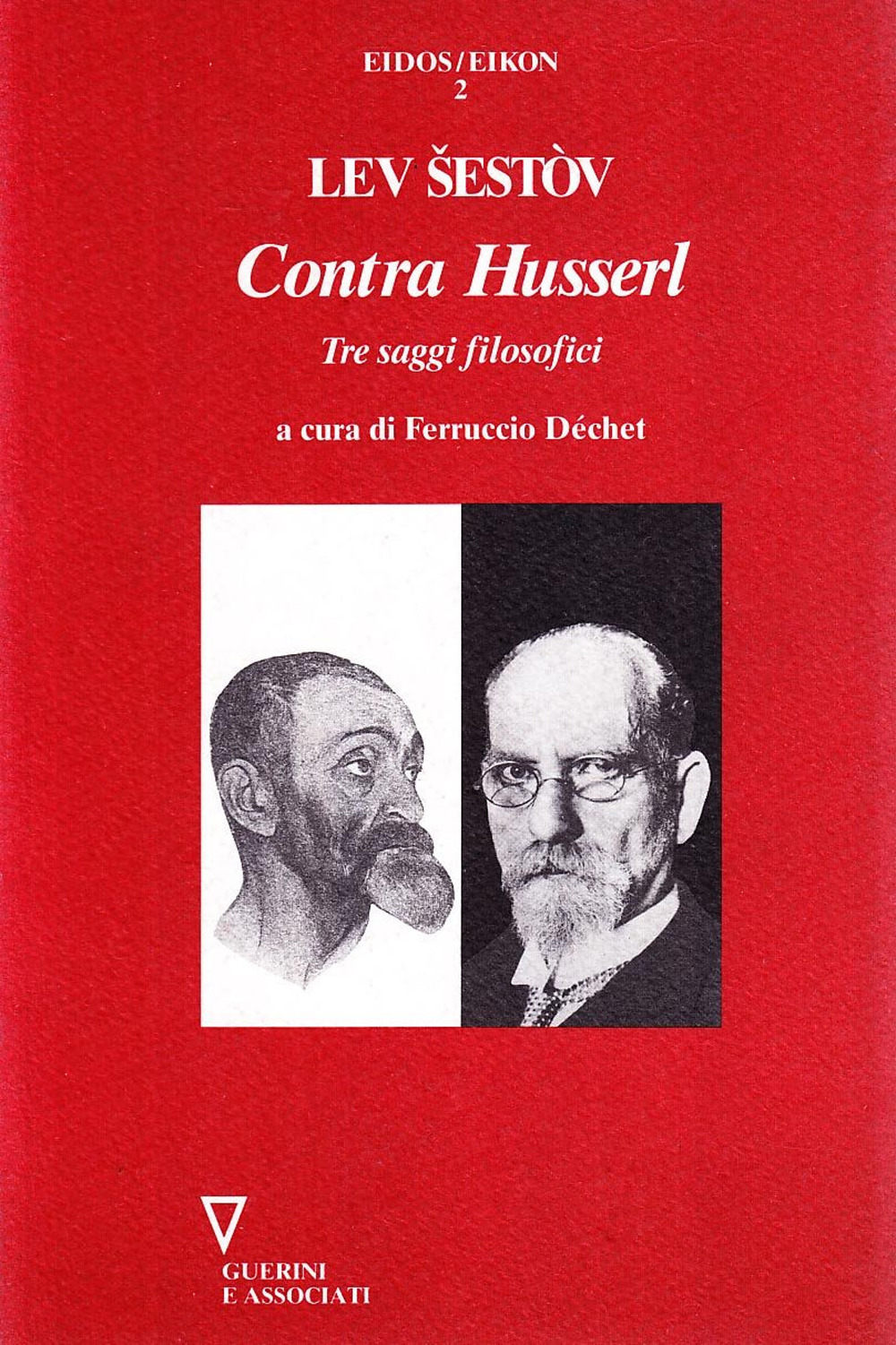 Contra Husserl. Tre saggi filosofici