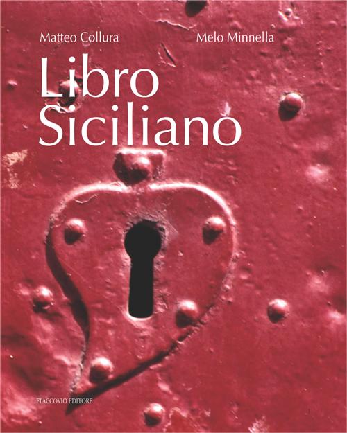 Libro siciliano. Ediz. illustrata