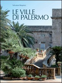Le ville di Palermo. Ediz. illustrata
