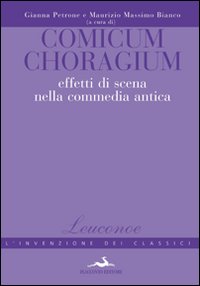 Comicum choragium. Effetti di scena nella commedia antica