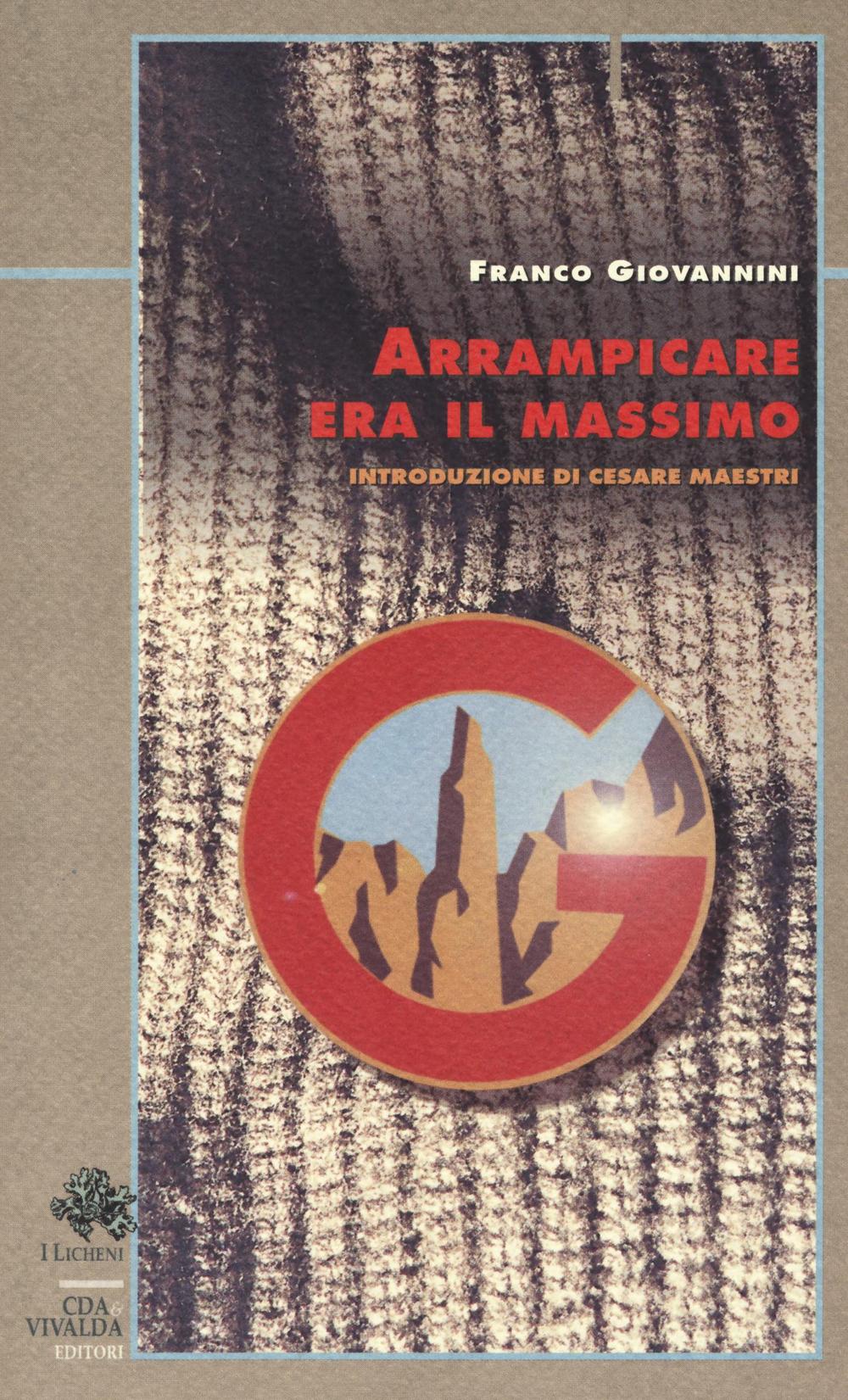 Arrampicare era il massimo