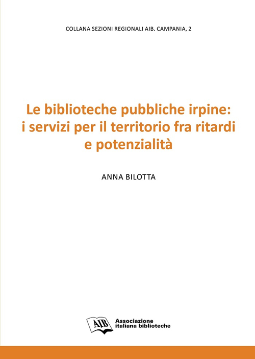 Le biblioteche pubbliche irpine: i servizi per il territorio fra ritardi e potenzialità