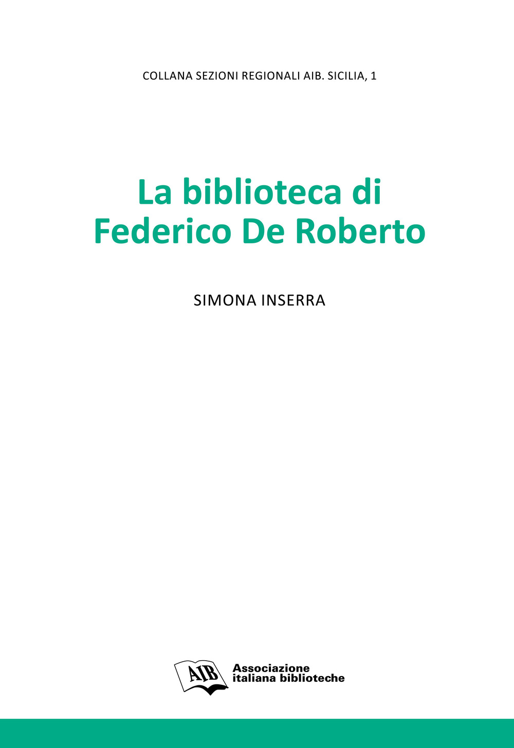 La biblioteca di Federico De Roberto