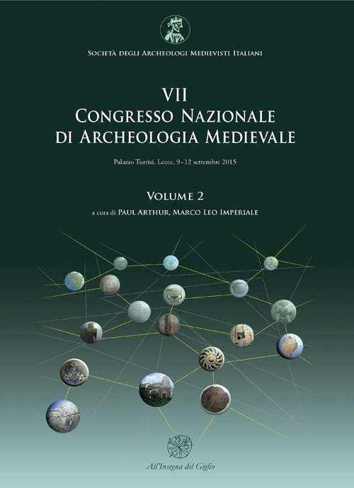 Atti del 7° Congresso nazionale di archeologia medievale (Lecce, 9-12 settembre 2015). Vol. 2