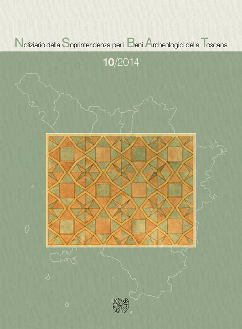 Notiziario della Soprintendenza per i Beni Archeologici della Toscana (2014). Vol. 10