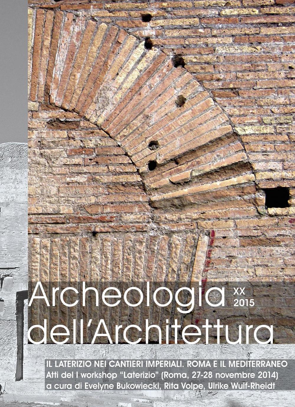 Archeologia dell'architettura (2015). Vol. 20