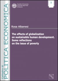 The effects of globalization on sustainable human development. Some reflections on the issue of poverty