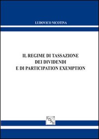 Il regime di tassazione dei dividendi e di participation exemption