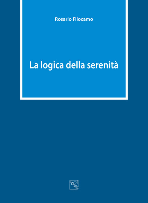 La logica della serenità