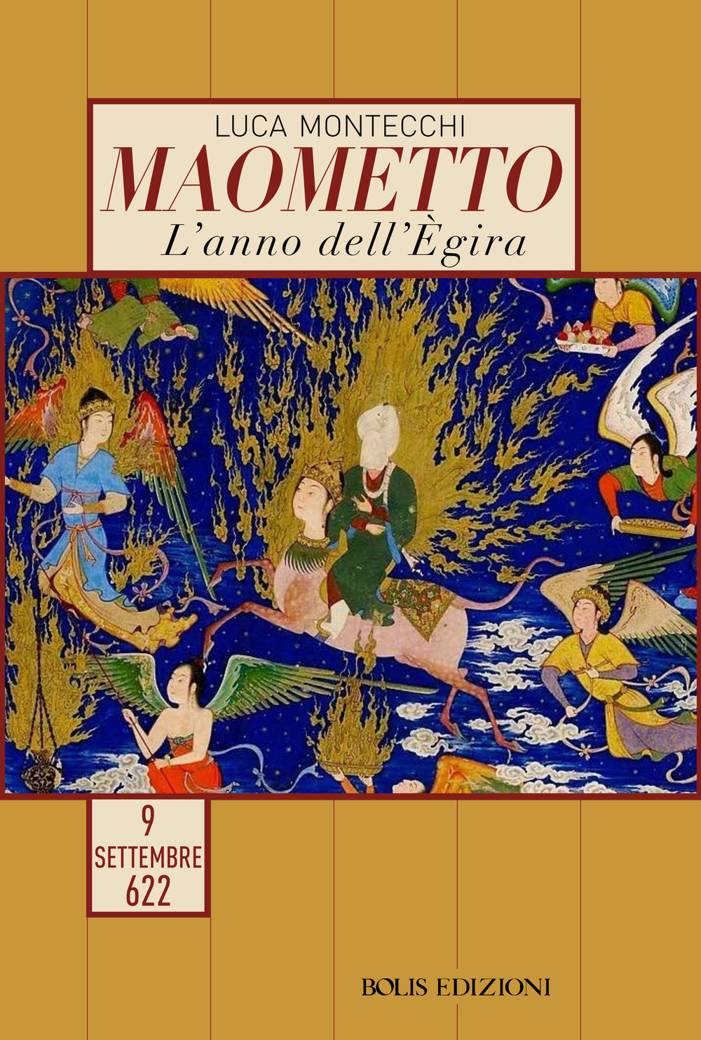 Maometto. L'anno dell'Egira. 9 settembre 622