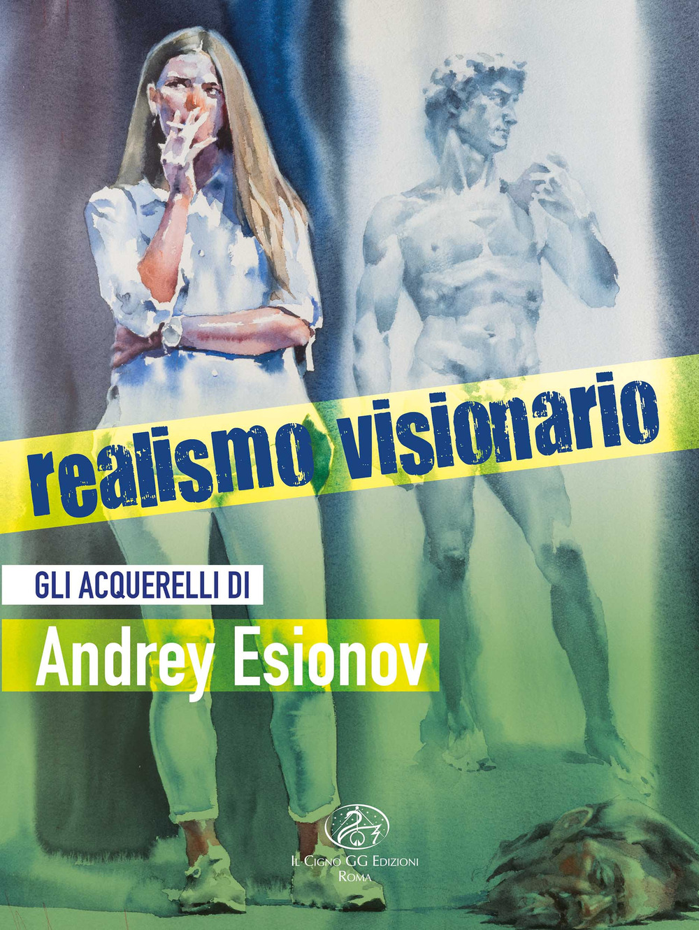 Realismo visionario. Gli acquerelli di Andrey Esionov. Ediz. illustrata