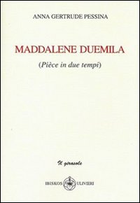 Maddalene duemila