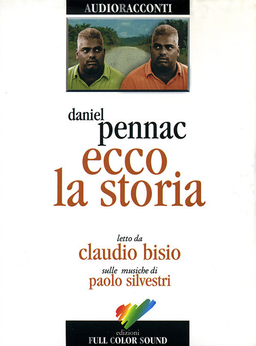 Ecco la storia letto da Claudio Bisio. Audiolibro. CD Audio