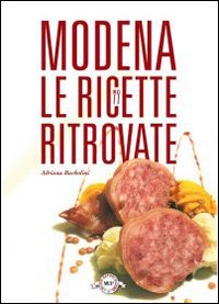 Modena. Le ricette ritrovate