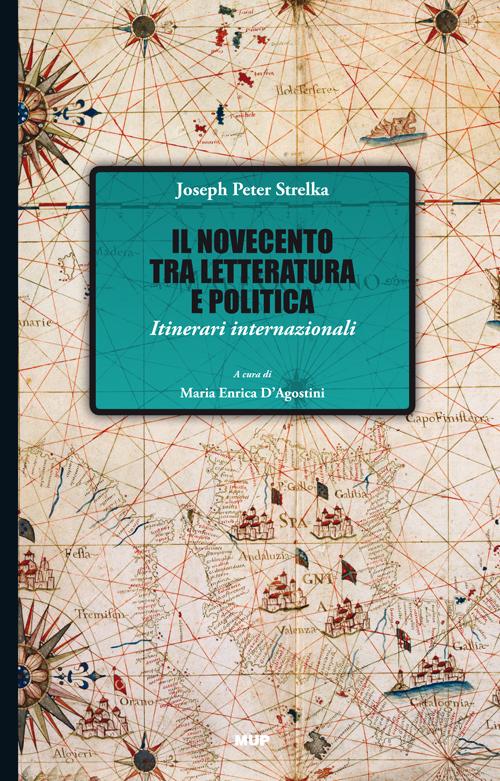 Il Novecento tra letteratura e politica. Itinerari internazionali