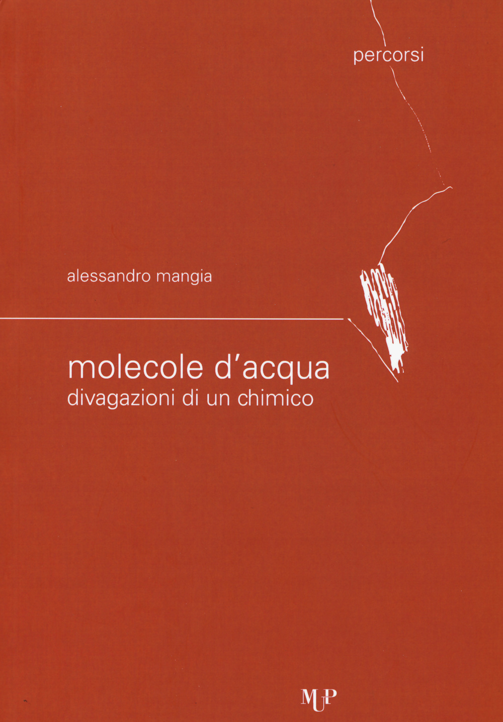 Molecole d'acqua. Divagazioni di un chimico