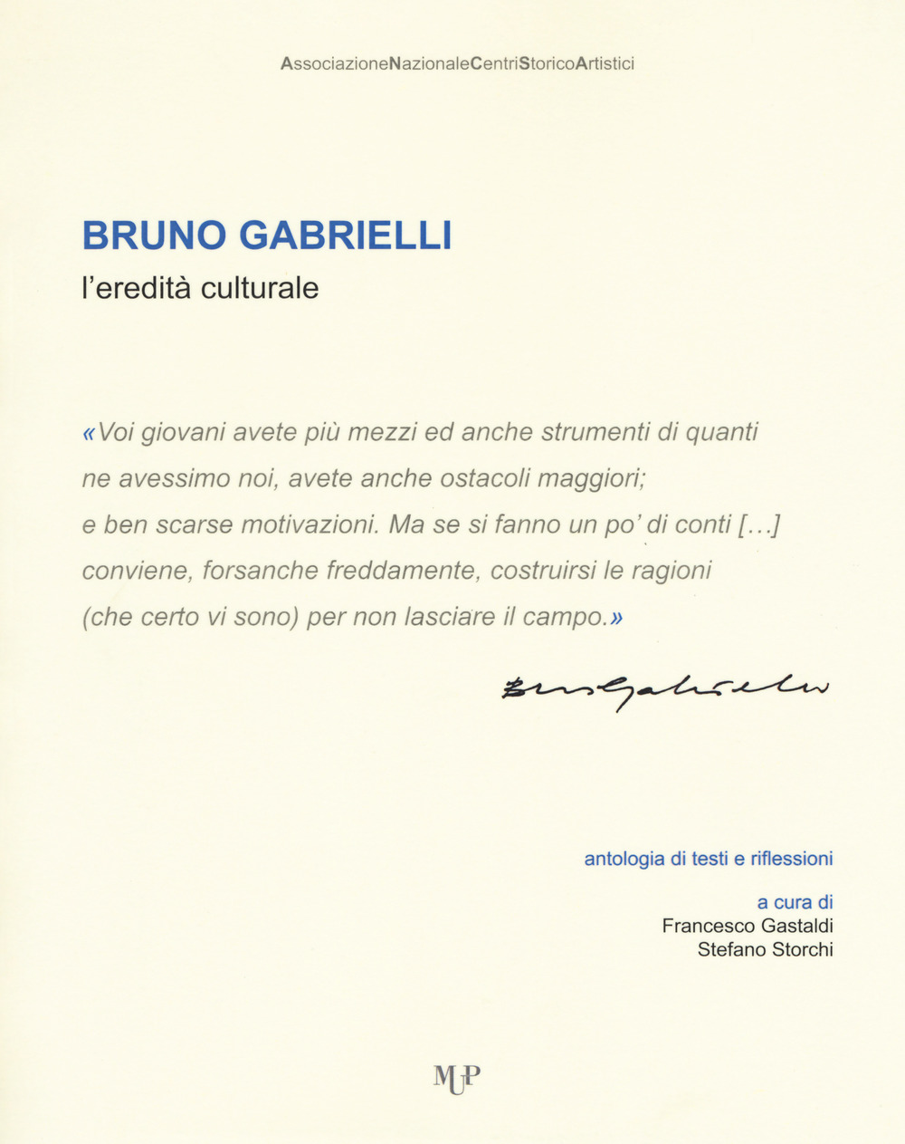Bruno Gabrielli. L'eredità culturale