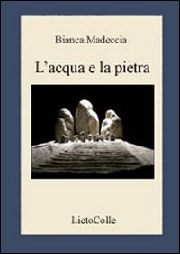 L'acqua e la pietra