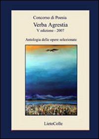 Verba agrestia. Ediz. illustrata