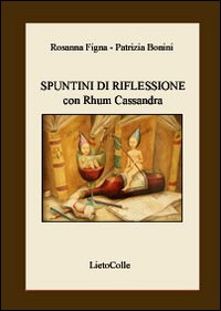 Spuntini di riflessione con Rhum Cassandra