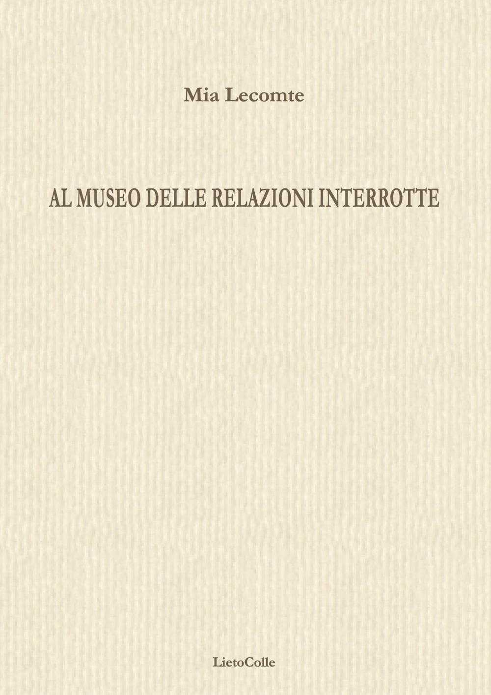 Al museo delle relazioni interrotte