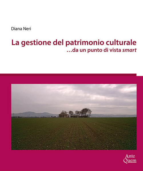 La gestione del patrimonio culturale ...da un punto di vista smart