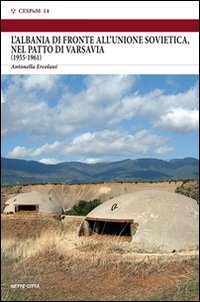 L'Albania di fronte all'Unione Sovietica, nel Patto di Varsavia (1955-1961)