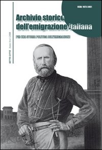 Archivio storico dell'Emigrazione italiana. Vol. 4: Per una storia politica dell'emigrazione