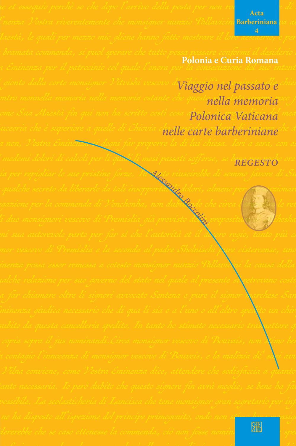 Viaggio nel passato e nella memoria Polonica Vaticana nelle carte barberiniane 